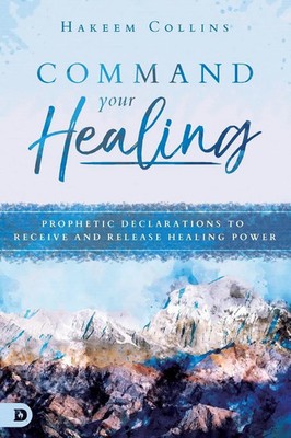 Hakeem Collins | Command Your Healing | Taschenbuch | Englisch (2018)