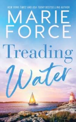 Treading Water (Treading Water Series) - Paperback By Force, Marie - GOOD