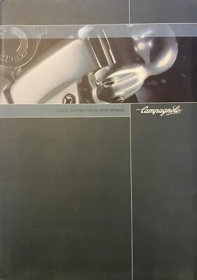 2004 Campagnolo Components and Wheel CATALOG