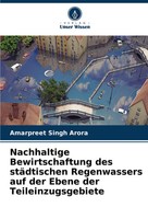 Amarpreet Singh Arora | Nachhaltige Bewirtschaftung Des StäDtischen...