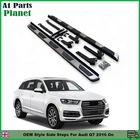 Fit Audi Q7 2015 to  2019 Running Boards Side Steps Running Bord Pair OEM Style