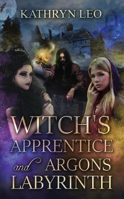 Kathryn Leo Witch's Apprentice and Argon's Labyrinth (Taschenbuch)
