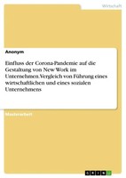 Anonymous | Einfluss Der Corona-Pandemie Auf Die Gestaltung Von New Work Im...