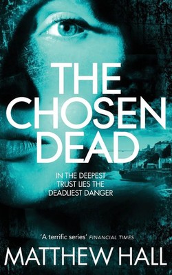 Matthew Hall | The Chosen Dead | Taschenbuch | Englisch (2014) | 400 S. | Pan
