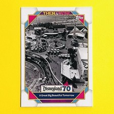 2025 Topps Disneyland 70th A Great Big Beautiful Tomorrow Then & Now #46