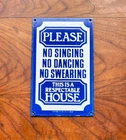 Vintage Porcelain Andy Rooney No Singing Dancing Swearing Enamel Sign 8x5 USADDP