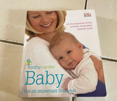 Babycenter Baby The All-Important First Year Paperback DK Books