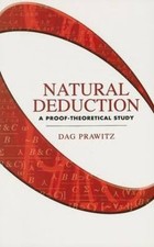 Natural Deduction: A Proof-Theoretical Study (D... 0800759446551 by Prawitz, Dag