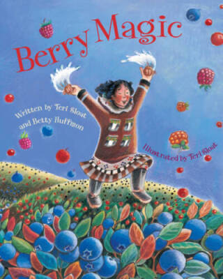 Berry Magic - Paperback By Sloat, Teri - GOOD