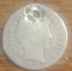 1899 P Barber Dime 90% Silver ***Holed*** Over 100 Years Old
