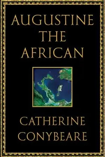 Augustine The African | Catherine Conybeare | Englisch | Buch | 2025-image