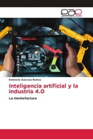 Emeterio Guevara Ramos | Inteligencia Artificial Y La Industria 4.0 | Buch