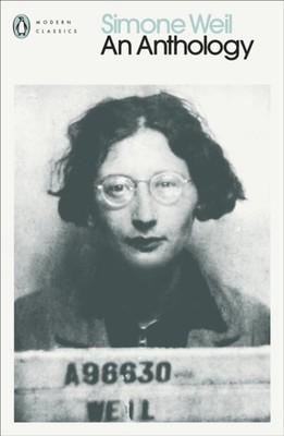 Simone Weil An Anthology by Simone Weil PAPERBACK 9780141188195