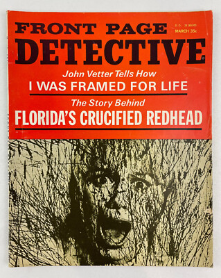 Front Page Detective Magazine, March 1968, Vintage True Crime Stories, Pulp