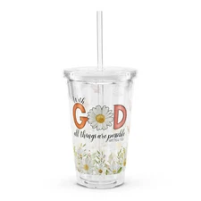 With God All Things Are Possible Butterflies and Flowers Clear plastic tumbler