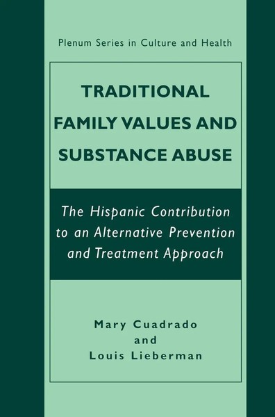 Traditional Family Values and Substance Abuse Mary Cuadrado (U. A.) Taschenbuch-image
