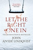 John Ajvide Lindqvis - Let The Right One In - Paperback - G245Z