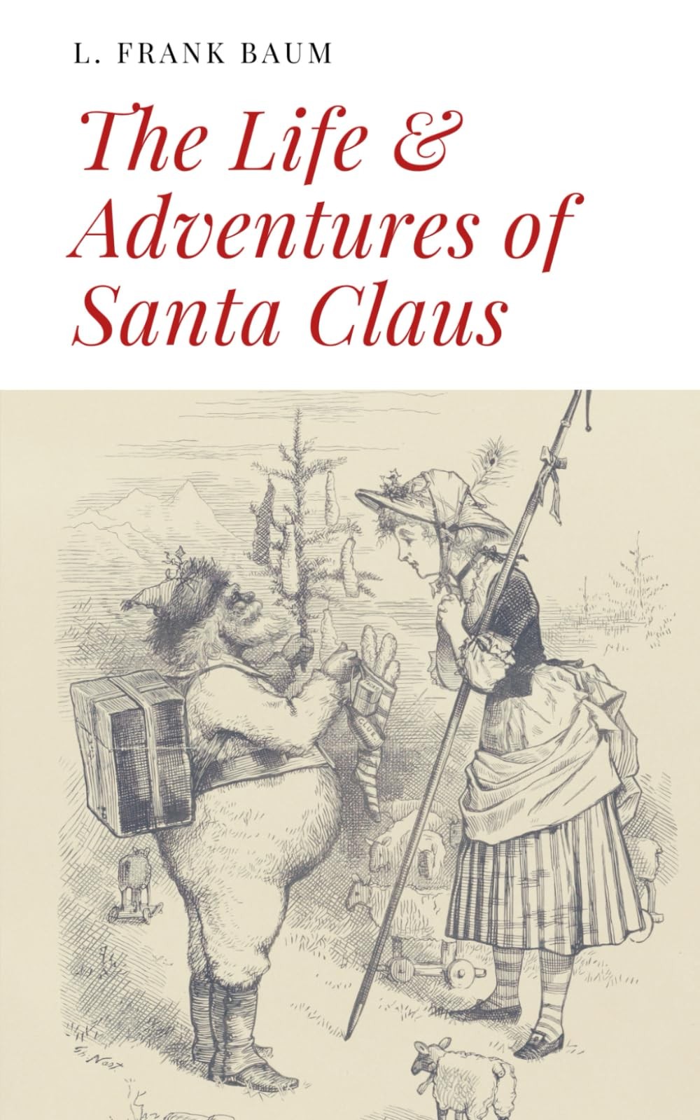 The Life and Adventures of Santa Claus