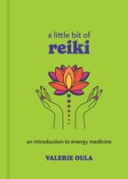 A Little Bit Of Reiki, Valerie Oula