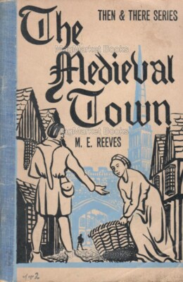 Vintage Book · The Medieval Town · M E Reeves · 1955 · Free UK P&P