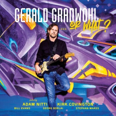 Gerald Gradwohl - ...Or What? [New CD]