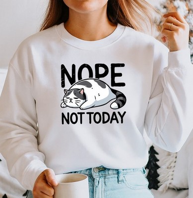 Custome Design Sweatshirt, passender Familienpullover, Nope not today (swt)