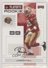 2007 Playoff NFL Playoffs Red Signatures /100 Jason Hill #116 Rookie Auto RC 2k1
