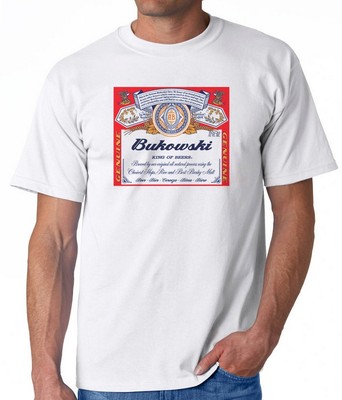 White T-Shirt Bukowski Charles Beer 