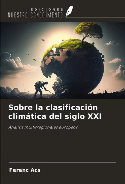 Ferenc ÁCs | Sobre La ClasificacióN ClimáTica Del Siglo Xxi | Taschenbuch (2024)-image