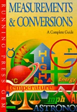 Measurements & Conversions: A Complete Guide (Running Press Gem) - VERY GOOD