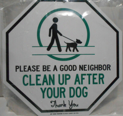Lot of 2 Clean Up After Your Dog Sign, Please Be A Good Neighbor, 12x12 