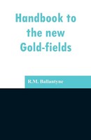 Handbook To The New Go*D-Fields R. M. Ballantyne Taschenbuch Englisch 2019