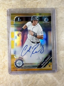 2019 Bowman Chrome Prospects Auto Cal Raleigh Gold Refractor /50