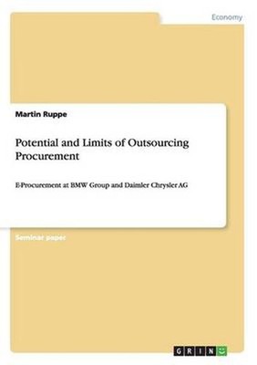 Potential and Limits of Outsourcing Procurement by Martin Ruppe (English) Paperb
