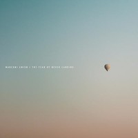 Marconi Union - Fear Of Never Landing - Cd - G4Z