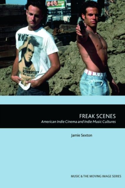 Freak Scenes by Jamie Sexton HARDBACK 9781474414067