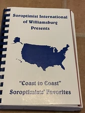 Soroptimist International Williamsburg Coast to Coast Recipe  Book Spiral NEW