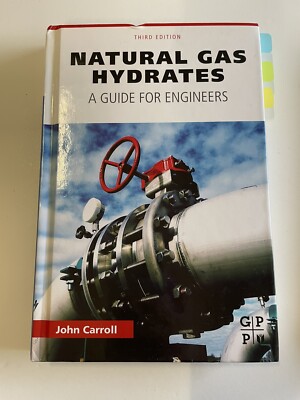 Natural Gas Hydrates : A Guide for Engineers by Not Available (2014, Hardcover)