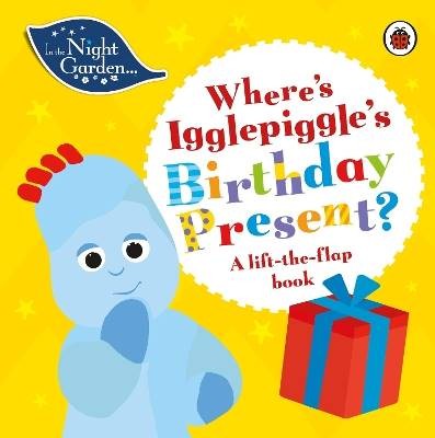 In the Night Garden: Where's Igglepiggle's Birthda