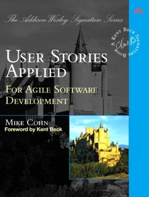 User Stories Applied by Mike Cohn PAPERBACK 9780321205681