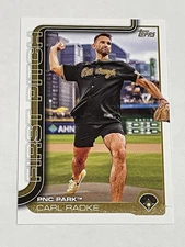 2025 Topps Baseball First Pitch - Carl Radke - Pittsburgh Pirates