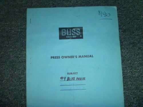 Bliss Model #4 Press Owner Operator Instruction Manual User Guide