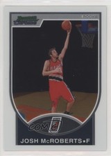 2007 Bowman Draft Picks & Stars Chrome Rookie Refractor /299 Josh McRoberts jn3