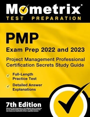 PMP Exam Prep 2022 and 2023: Project Management Buch Mometrix Media LLC