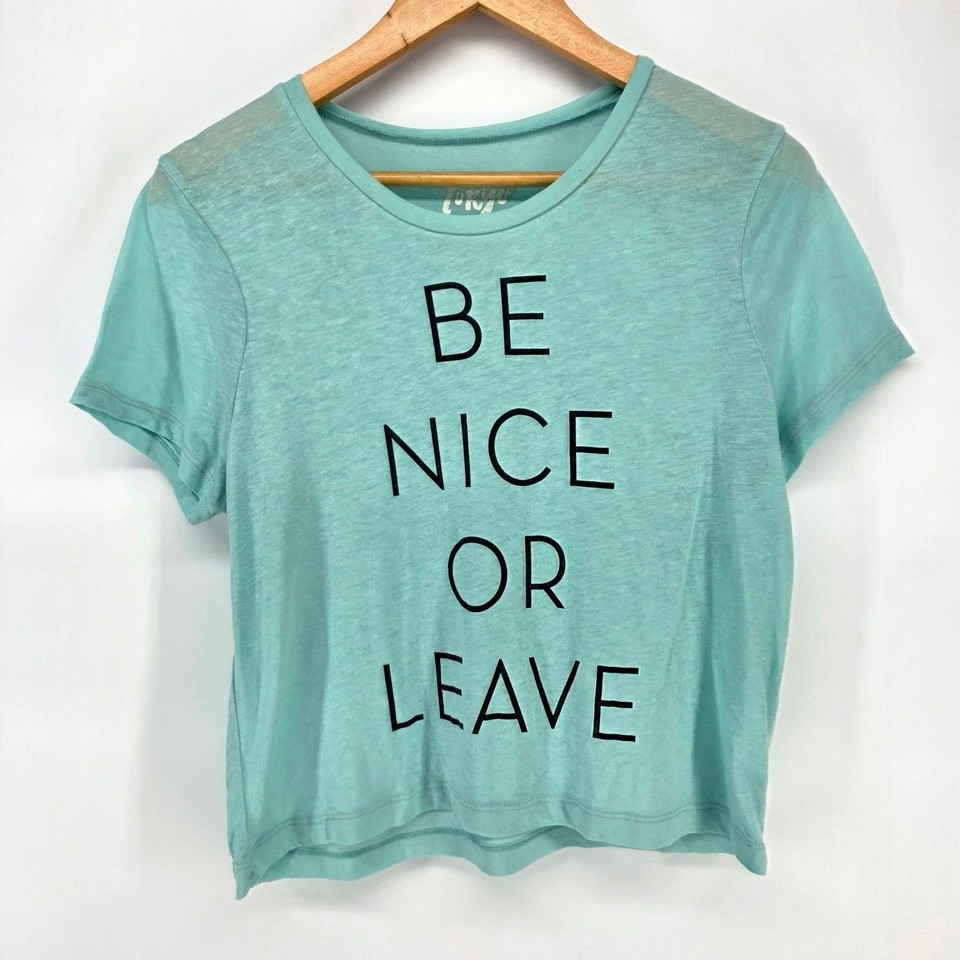 Tokyo Darling Graphic Tee Wom L Teal Be Nice Or Leave Slogan Short Sleeve Shirt