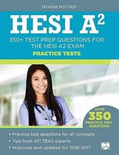 HESI A2 Practice Tests: 350+ Test Prep - Paperback, by HESI A2 Exam - Good o