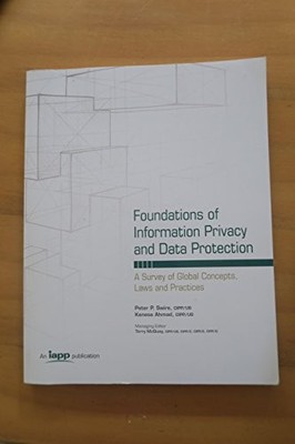 Foundations of Information Privacy and Data Protection: A Survey