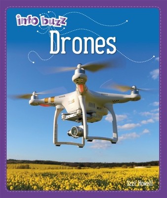 Info Buzz: S.T.E.M: Drones by Stephen White-Thomson (Hardback Book)