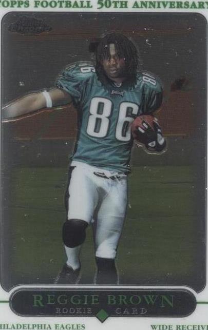 2005 Topps Chrome Reggie Brown #169 - 1 of 2