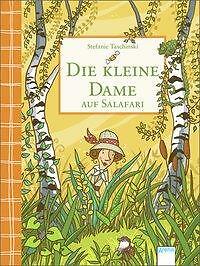 DIE KLEINE DAME auf Salafari ° Band 3 ►►►UNGELESEN ° von Stefanie Taschinski °
